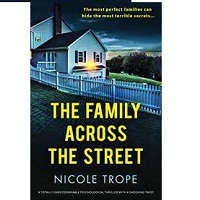 Family Across the Street The by Trope Nicole