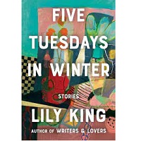 Five Tuesdays in Winter by Lily King PDF Download