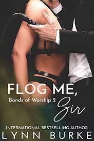 Flog Me Sir Bonds of Worship by Lynn Burke ePub Download