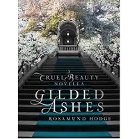 Gilded Ashes by Rosamund Hodge ePub Download