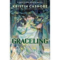 Graceling Graceling Realm by Kristin Cashore