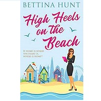 HIGH HEELS ON THE BEACH BY BETTINA HUNT