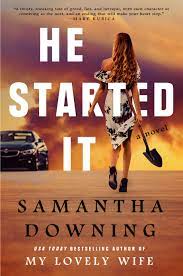 He Started It by Samantha Downing ePub Download