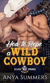 How To Rope A Rough Cowboy (Sil Anya Summers PDF Download