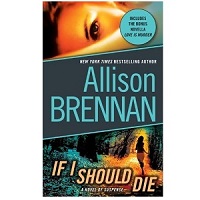 If I Should Die by Allison Brennan