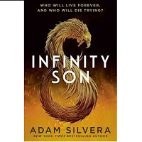 Infinity Son Infinity Cycle by Adam Silvera ePub Download