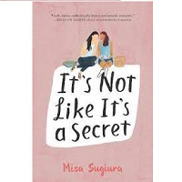 It Not Like It a Secret by Misa Sugiura