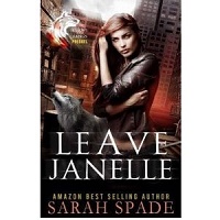 Leave Janelle by Sarah Spade