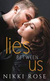 Lies Between Us by Nikki Rose PDF Download