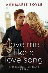 Love Me Like a Love Song by Annmarie Boyle PDF Download