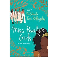 Miss Pearlys Girls by ReShonda Tate Billingsley