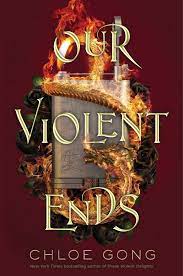 Our Violent Ends by Chloe Gong PDF Download