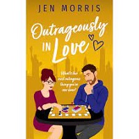 Outrageously in Love by Jen Morris