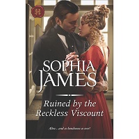Ruined by the Reckless Viscount by Sophia James PDF Download