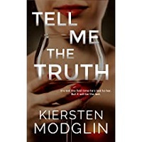 Tell Me the Truth by Kiersten Modglin
