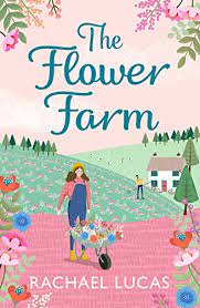 The Flower Farm by Rachael Lucas ePub Download