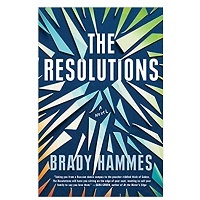 The Resolutions by Brady Hammes