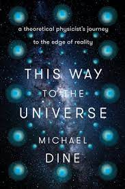 This Way to the Universe Michael Dine ePub Download