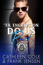 Til Encryption Do Us Part The by Cathleen Cole ePub Download