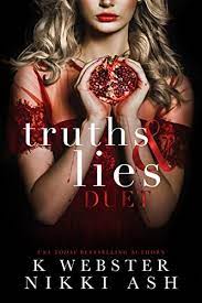 Truths and Lies Duet by K Webster Nikki Ash ePub Download