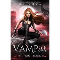 Vampish The Hunt by G K DeRosa