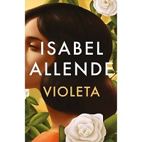 Violeta by Isabel Allende PDF Download