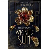 Wicked Sun Vampires amp Vices by Nina Walker