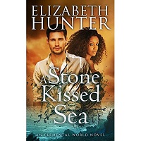 A Stone-Kissed Sea by Elizabeth Hunter