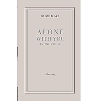 Alone With You in the Ether by Olivie Blake PDF Download