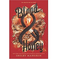 Blood & Honey by Shelby Mahurin PDF Download