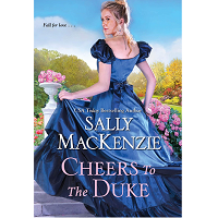 Cheers to the Duke by Sally MacKenzie PDF Download