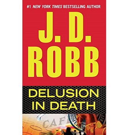 Delusion in Death by J. D. Robb PDF Download