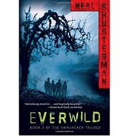 Everwild by Neal Shusterman