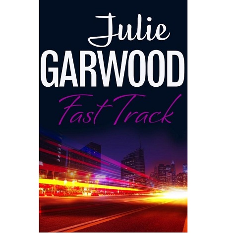 Fast Track by Julie Garwood PDF Download