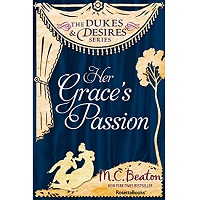 Her Grace’s Passion by M. C. Beaton PDF Download