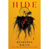 Hide by Kiersten White