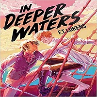 In Deeper Waters by F.T.Lukens