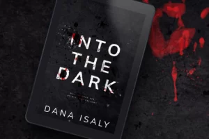 Into The Dark By Dana Isaly PDF Download