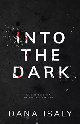 Into The Dark by Dana-Isaly Download