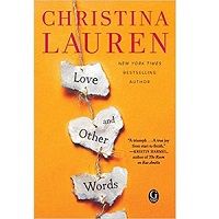 Love and Other Words by Christina Lauren PDF Download