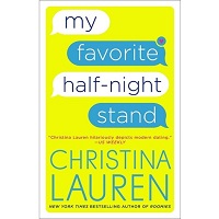 My Favorite Half Night Stand by Christina Lauren