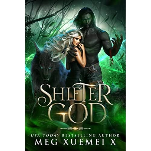 Shifter God by Meg Xuemei X PDF