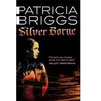 Silver Borne by Patricia Briggs PDF Download