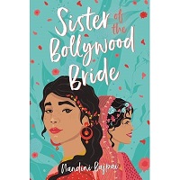 Sister of the Bollywood Bride by Nandini Bajpai PDF Download