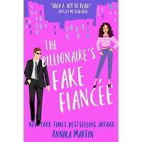 The Billionaire’s Fake Fiancée by Annika Martin