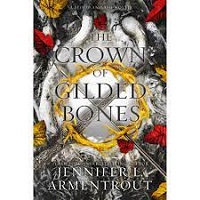 The Crown of Gilded Bones by Jennifer L. Armentrout