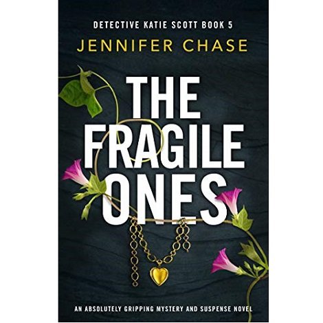 The Fragile Ones by Jennifer Chase PDF