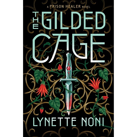 The Gilded Cage by Lynette Noni PDF