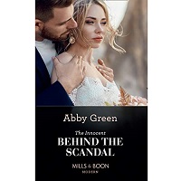 The Innocent Behind the Scandal by Abby Green PDF Download
