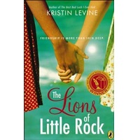 The Lions Of Little Rock by Kristin Levine